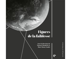 Figures de la faiblesse - Thomas Hunkeler - Episteme - broché - Etude