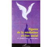 Figures de la médiation et lien social - Jean-Luc Chabot - L'harmattan - broché - Livre