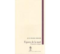 Figures De La Mort - Perspectives Critiques