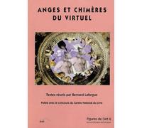 Figures De L'art N° 6 - Anges Et Chimères Du Virtuel