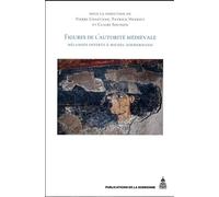 Figures De L'autorité Médiévale - Mélanges Offerts À Michel Zimmermann