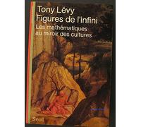 Figures de l'infini. Les mathématiques au miroir des cultures