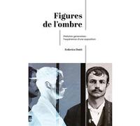 Figures de l'ombre Federico Dotti (Auteur)