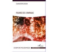Figures de l'onirique Camilla Bevilacqua (Auteur)