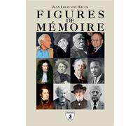 Figures de mémoire - Jean-Louis Von Hauck - Hugues De Chivre - broché - Biographie