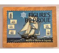 Figures de proue, Navires et marins de légende