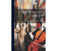 Figures D'opéra-Comique