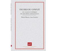 Figures du conflit - Michel Monroy - Puf - broché - Livre