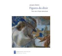 Figures du désir: Pour une critique amoureuse