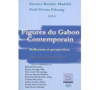 Figures du Gabon contemporain Réflexions et perspectives - Georice Berthin Madebe - Dianoia - broché - Etude