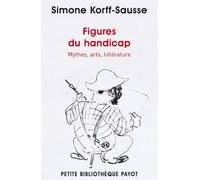 Figures du handicap 1_ere_ed: Mythes, arts, littérature