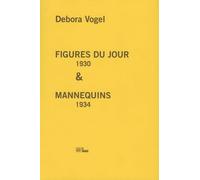 Figures du jour & de Mannequins