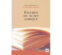 Figures du sujet lyrique - Dominique Rabaté - Puf - broché - Essai
