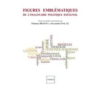 Figures Emblématiques De L'imaginaire Politique Espagnol