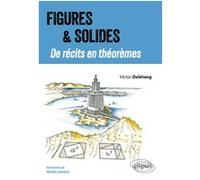 Figures et Solides - De récits en théorèmes