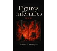 Figures infernales: et autres récits