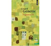 Figures IV - Gérard Genette - Points - Poche - Essai