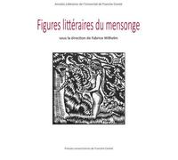 Figures Littéraires Du Mensonge