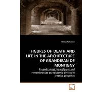 Figures Of Death And Life In The Architecture Of Grandjean De Montigny