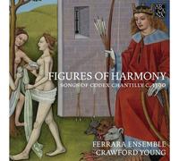 Figures of Harmony — Songs of Codex Chantilly C. 1390 – Arcana