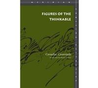 Figures of the Thinkable by Cornelius Castoriadis Cornelius Castoriadis (Auteur)