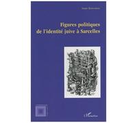 Figures Politiques De L'identité Juive À Sarcelles