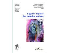 Figures royales des mondes anciens