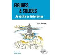 Figures et Solides - De récits en théorèmes