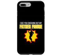 Figurine Humoristique « I See You Checking Out My Father » Coque pour iPhone 7 Plus/8 Plus
