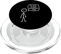 Figurine Humoristique « It's Fine I'm Fine Everything is Fine » PopSockets PopGrip pour MagSafe