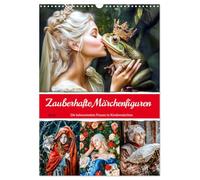 Figurines de contes de fées magiques - Les femmes les plus célèbres dans les contes de fées pour enfants (calendrier mural 2026 DIN A3 haut), calendrier mensuel CALVENDO