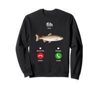 Fih Calling Remind me Message Decline Accept Phone Call Fish Sweatshirt