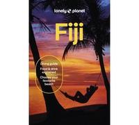 Anirban Mahapatra, Chantae Reden – Lonely Planet Fiji – 12e édition – Poche – Anglais