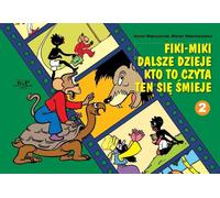 Fiki-Miki plus loin dans l'histoire Celui qui lira ceci...