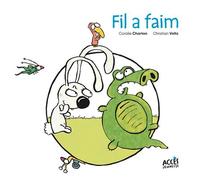 Fil a faim Premières lectures ce1 - Coralie Charton - Acces Editions - cartonné - Album jeunesse