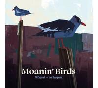 Fil Caporali - Moanin' Birds [Cd] Digipack Packaging
