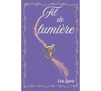 FIL DE LUMIERE: Les secrets de la reconnexion divine