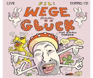 Fil - Wege Zum Glück und Wieder Zurück