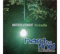 Fila Brazillia - Another Late Night [Import]