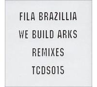 Fila Brazillia - We Build Arks [Import]