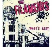 Filaments - What S Next [Import]