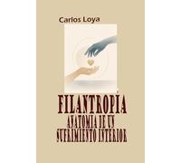 FILANTROPÍA. ANATOMÍA DE UN SUFRIMIENTO INTERIOR