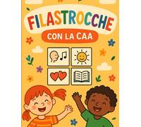 Filastrocche con la CAA: Rime in simboli per scoprire l’anno con gioia e colori