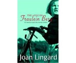 File on Fraulein Berg Lingard, Joan (Auteur)