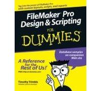 Timothy Trimble FileMaker Pro Design and Scripting For Dummies (Poche)