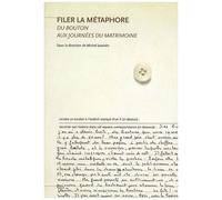 Filer La Métaphore - Du Bouton Aux Journées Du Matrimoine