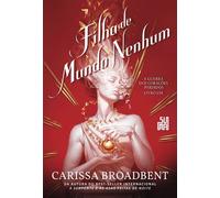 Filha de mundo nenhum - Carissa Broadbent - SUMA - ebook (ePub) - Livre