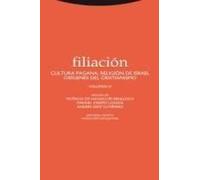 Filiación Iv : Cultura Pagana, Religión De Israel, Orígenes Del Cristianismo