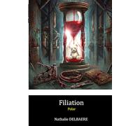 Filiation: Tome 2