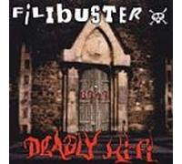 Filibuster - Deadly Hi FI
